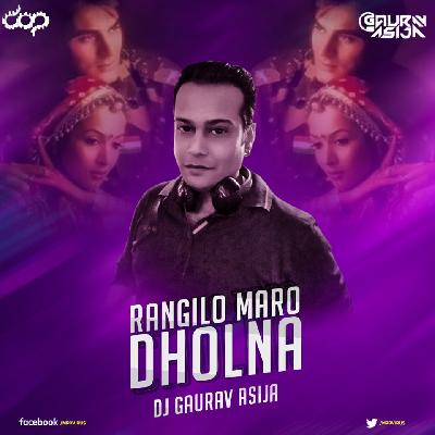 Dholna (Extended Remix) - DJ Gaurav Asija 